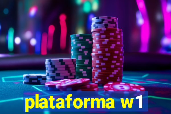 plataforma w1